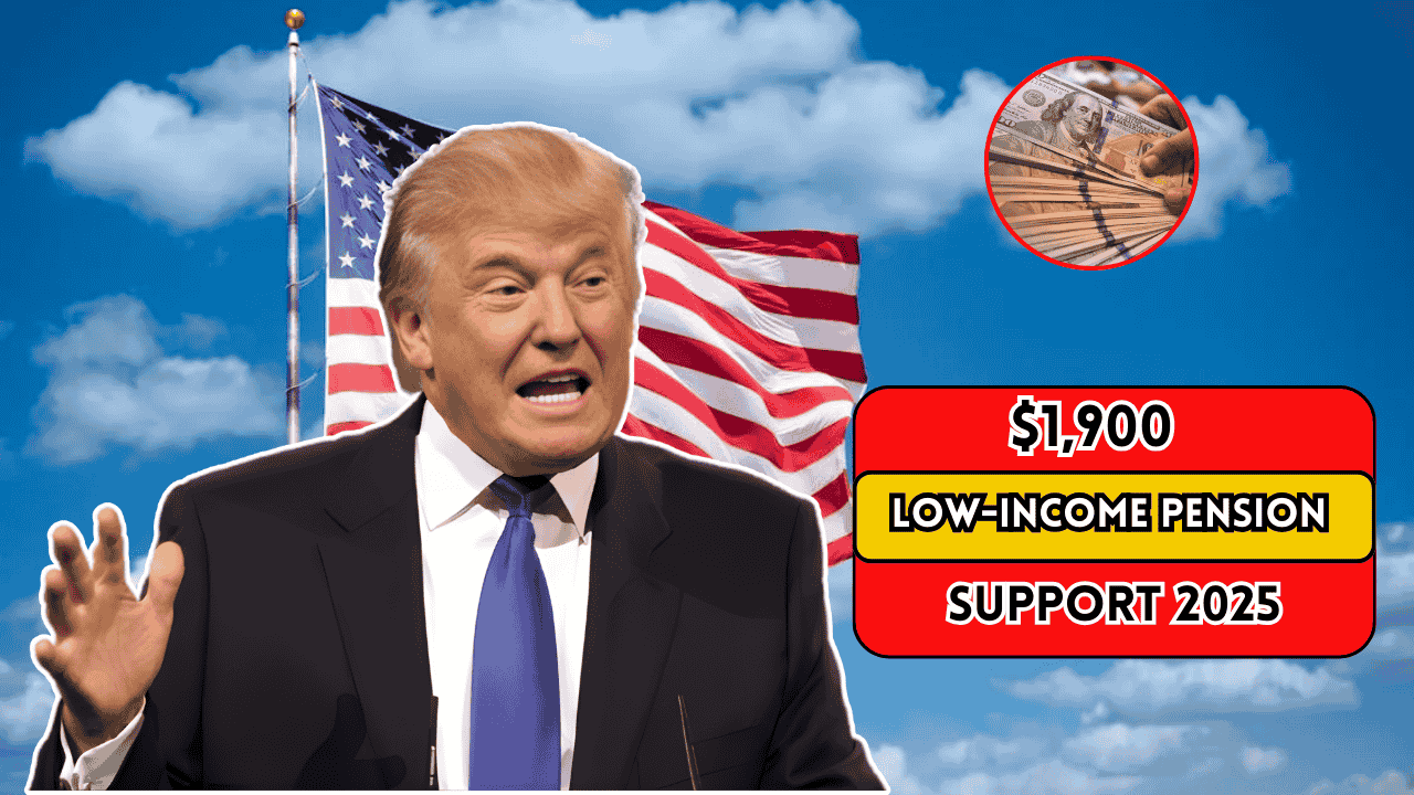$1900 Low-Income Pension Support 2025: Qualification Requirements and December Payment Dates