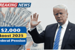 $2000 Federal Pension Boost 2025: Who Qualifies, How to Apply, and When Payments Arrive