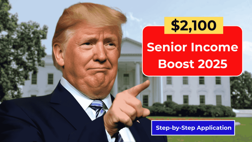 $2100 Senior Income Boost 2025: Step-by-Step Application and December Payment Schedule