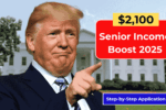 $2100 Senior Income Boost 2025: Step-by-Step Application and December Payment Schedule