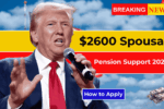 $2600 Spousal Pension Support 2025: How to Apply and December Payment Calendar